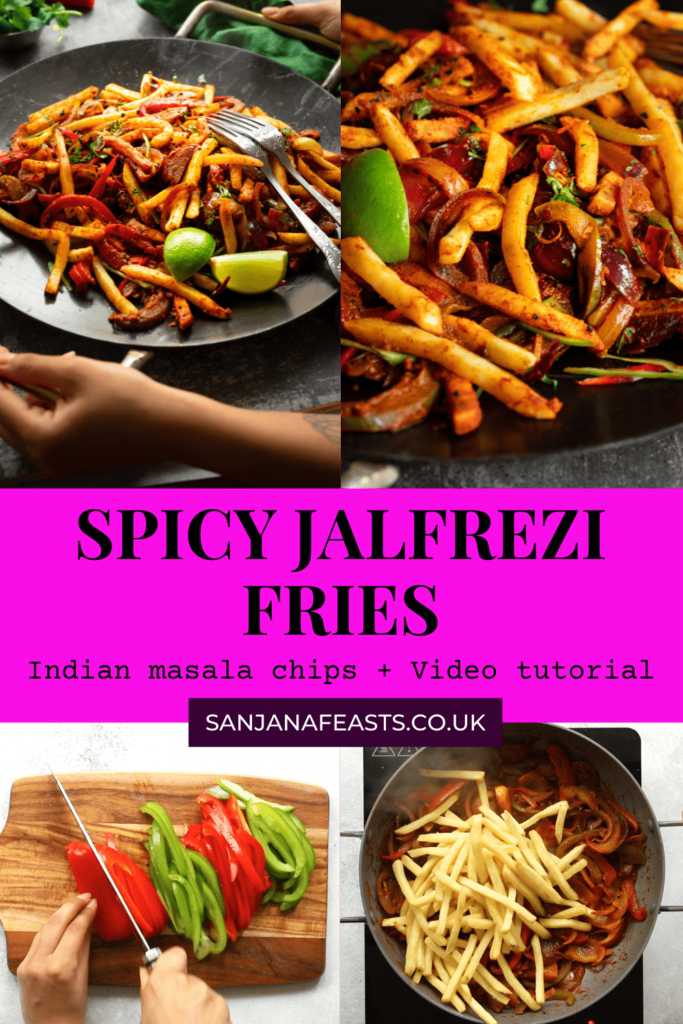 Spicy Indian Jalfrezi Fries recipe - Sanjana Feasts
