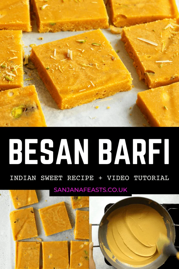 Perfect Besan Barfi recipe - Sanjana Feasts