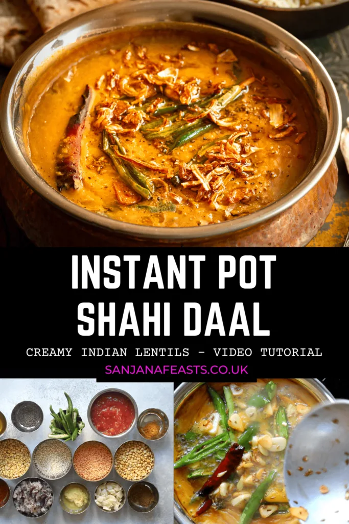 How to make Indian Shahi Daal in an Instant Pot